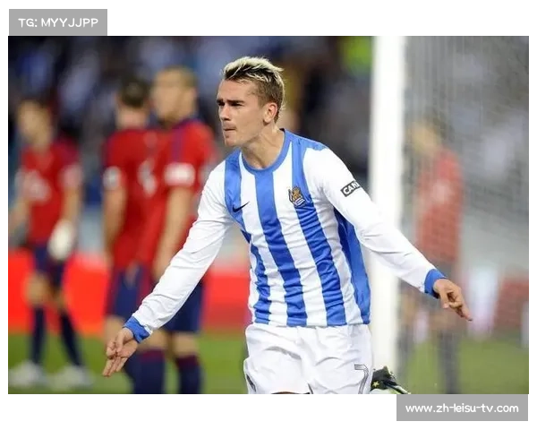 安托万·格里兹曼：马竞锋线利刃，关键时刻的进攻支柱